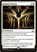 Radiant Destiny [Rivals of Ixalan Promos]