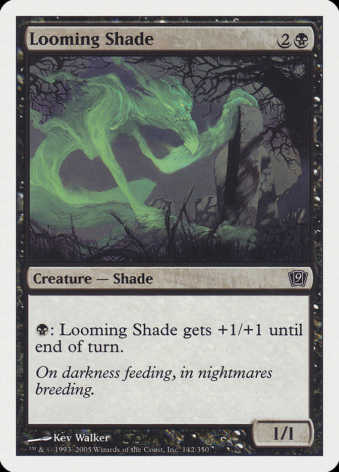Looming Shade [Ninth Edition]