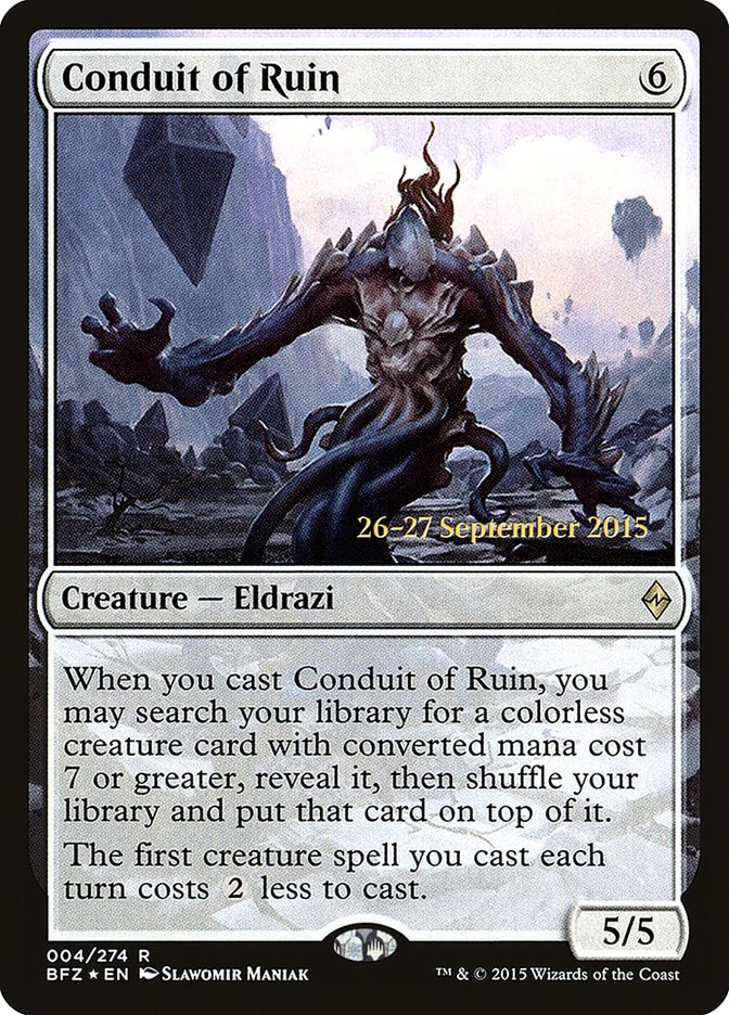Conduit of Ruin (Prerelease Promo) [Battle for Zendikar Prerelease Promos]